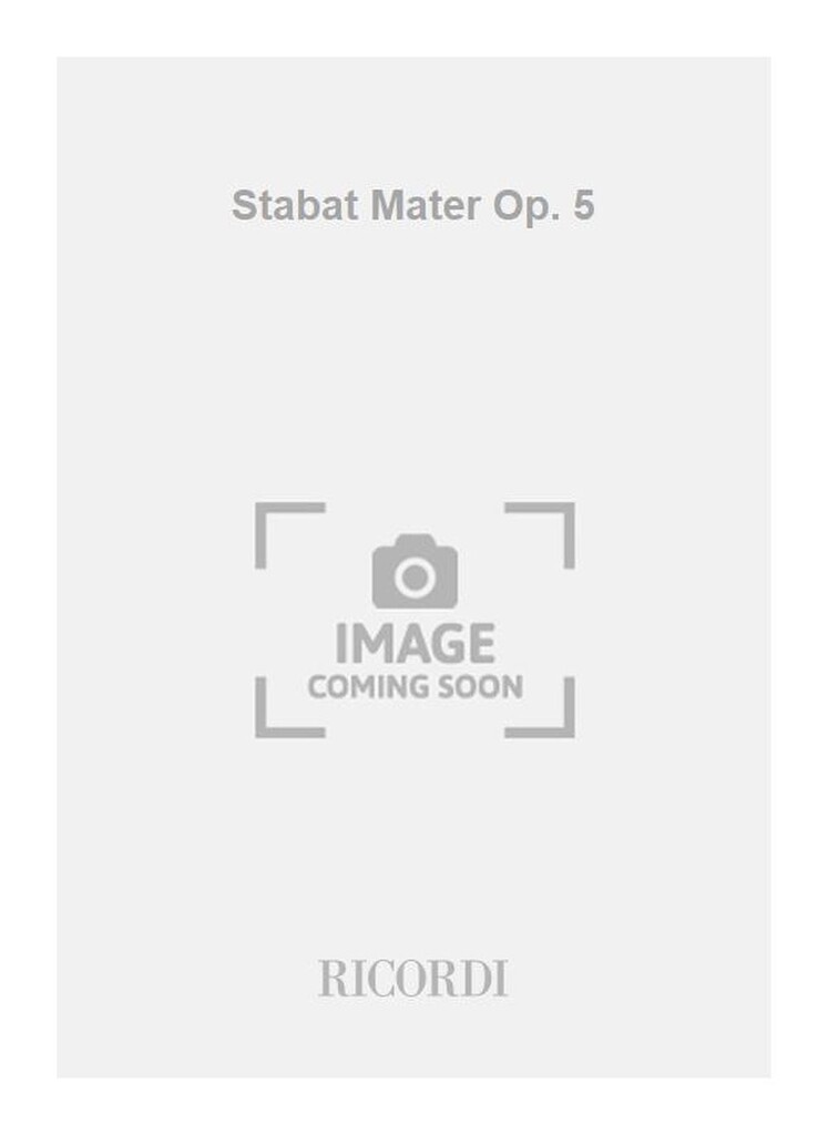 Stabat Mater Op. 5
